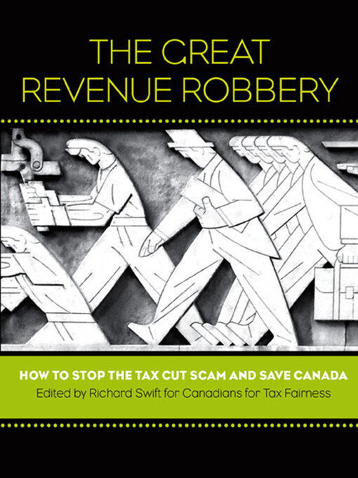 Title details for The Great Revenue Robbery by Richard Swift - Available